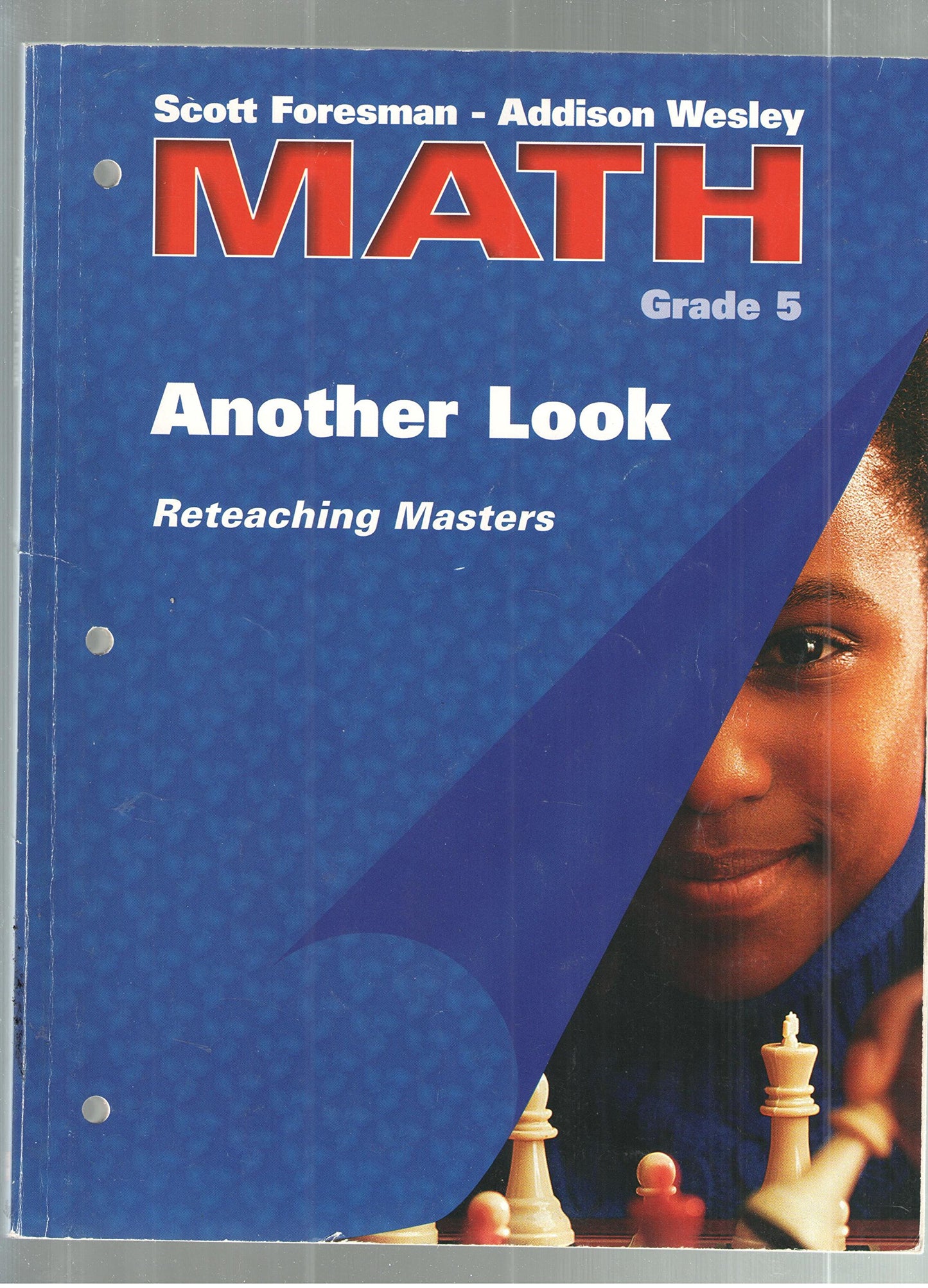 MATH Grade 5 Another Look Reteaching Masters (Scott Foresman - Addison Wesley Math)