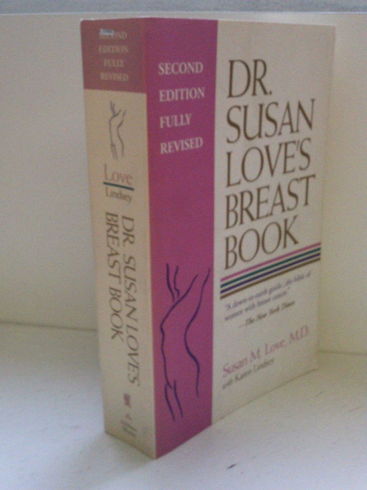 Dr. Susan Love's Breast Book: Second Edition, Fully Revised (A Merloyd Lawrence Book)