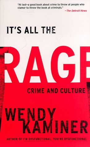 It's All The Rage: Crime And Culture