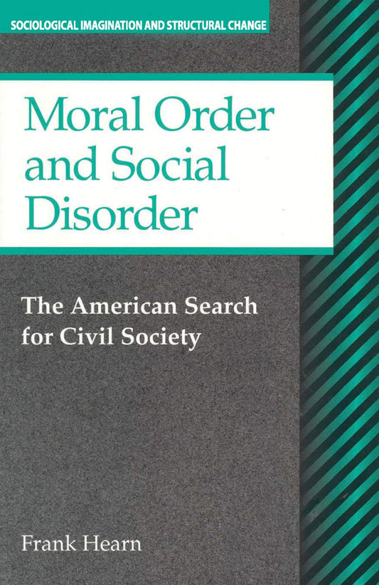 Moral Order and Social Disorder
