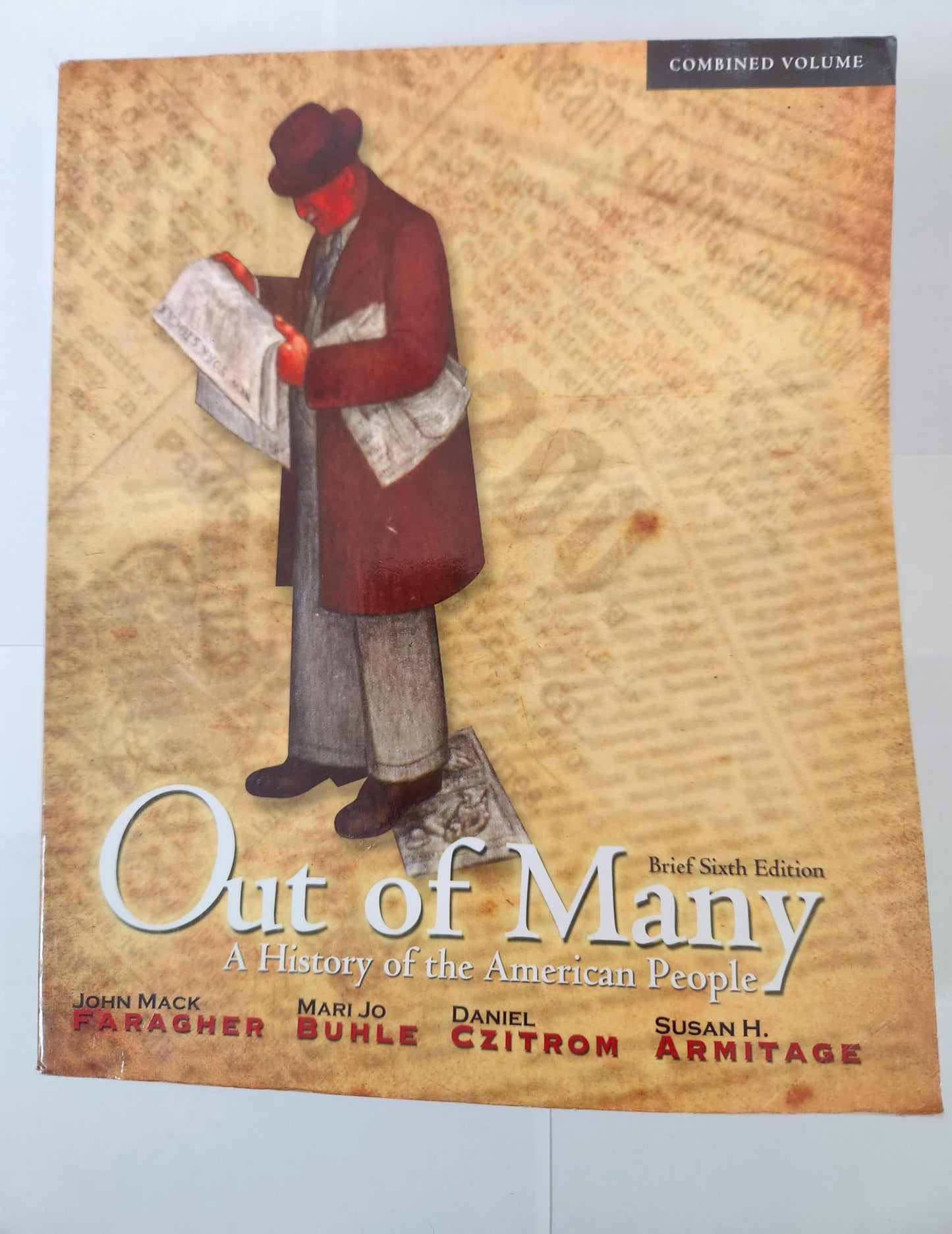 Out of Many: A History of the American People, Brief Edition, Combined Volume (6th Edition)