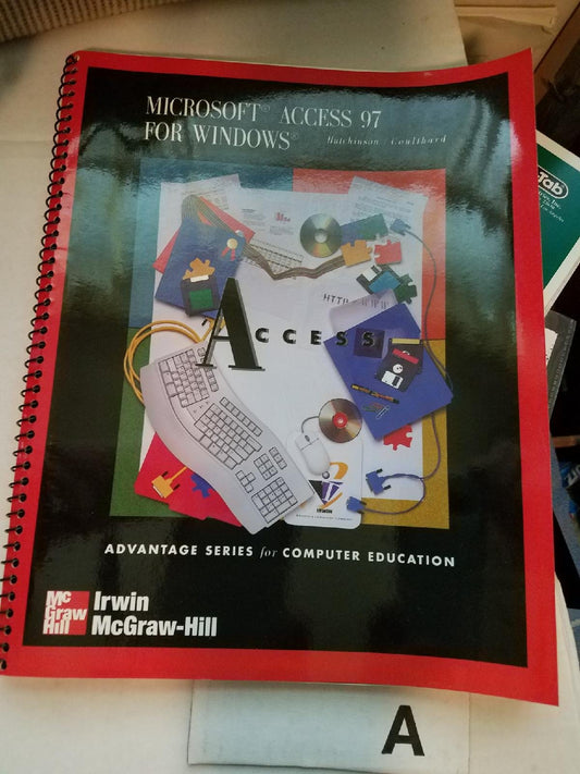 Advantage Series: Microsoft Access 97 For Windows