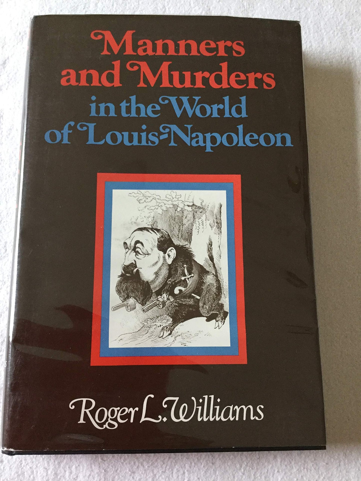 Manners and murders in the world of Louis-Napoleon