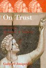 On Trust: Art and the Temptations of Suspicion
