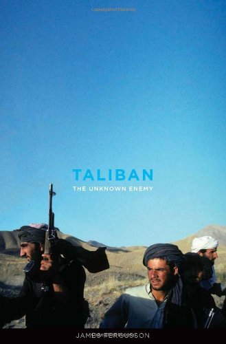 Taliban: The Unknown Enemy