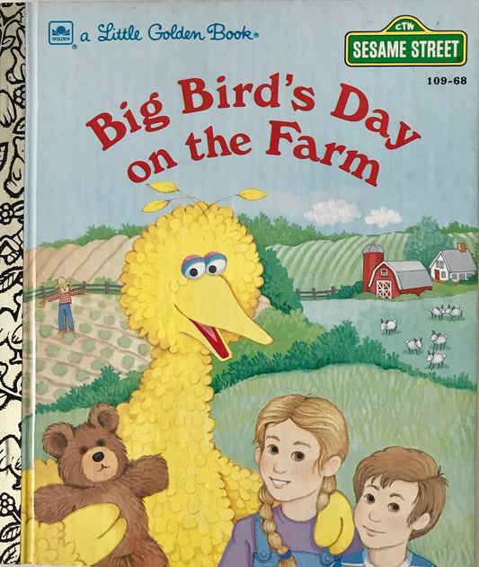 Big Bird's Day on the Farm (Sesame Street) (A Little Golden Book)