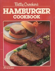 Betty Crocker's Hamburger Cookbook