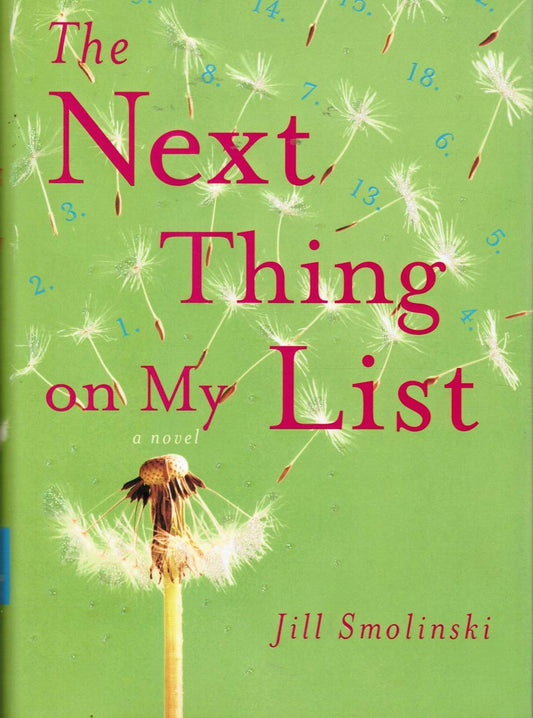 The Next Thing on My List: A Novel