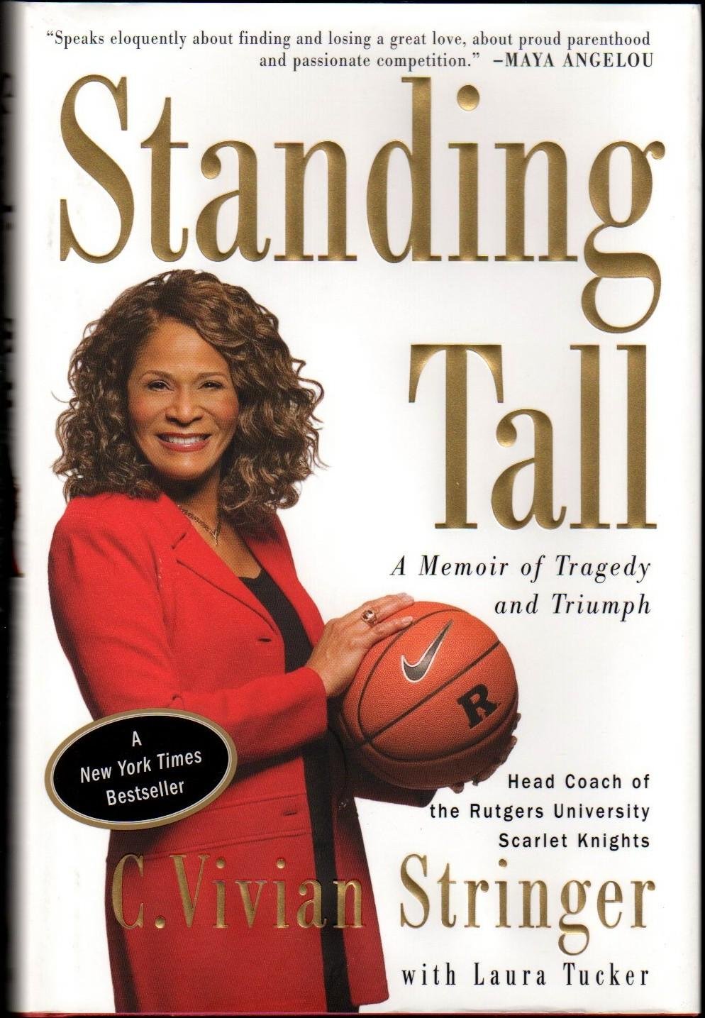 Standing Tall: A Memoir of Tragedy and Triumph