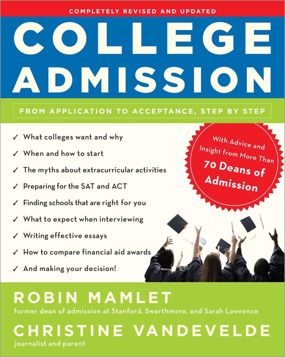 College Admission: From Application to Acceptance, Step by Step