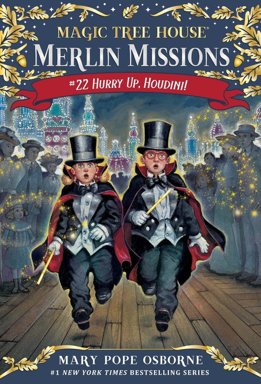 Hurry Up, Houdini! (Magic Tree House Merlin Mission)