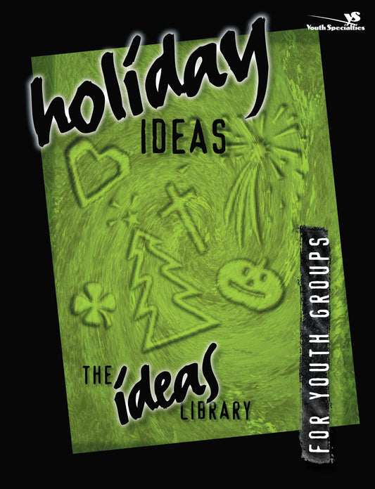 Holiday Ideas for Youth Groups