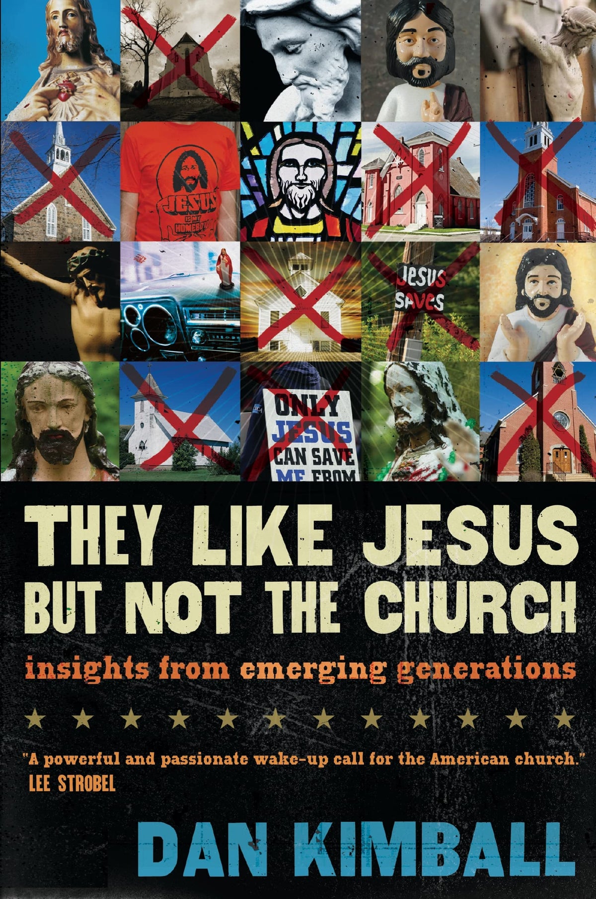 THEY LIKE JESUS BUT NOT THE CHUR