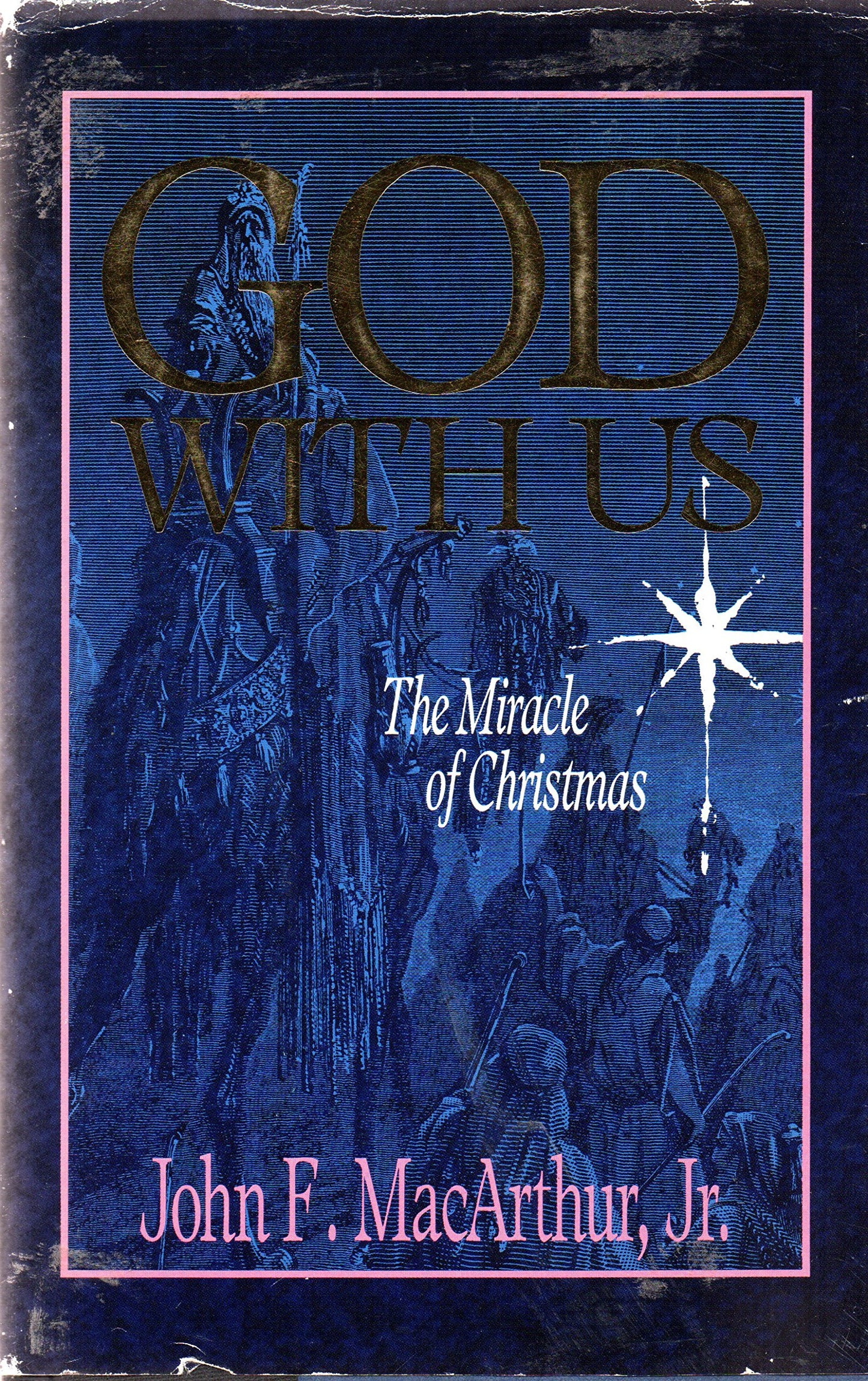 GOD WITH US: THE MIRACLE OF CHRISTMAS