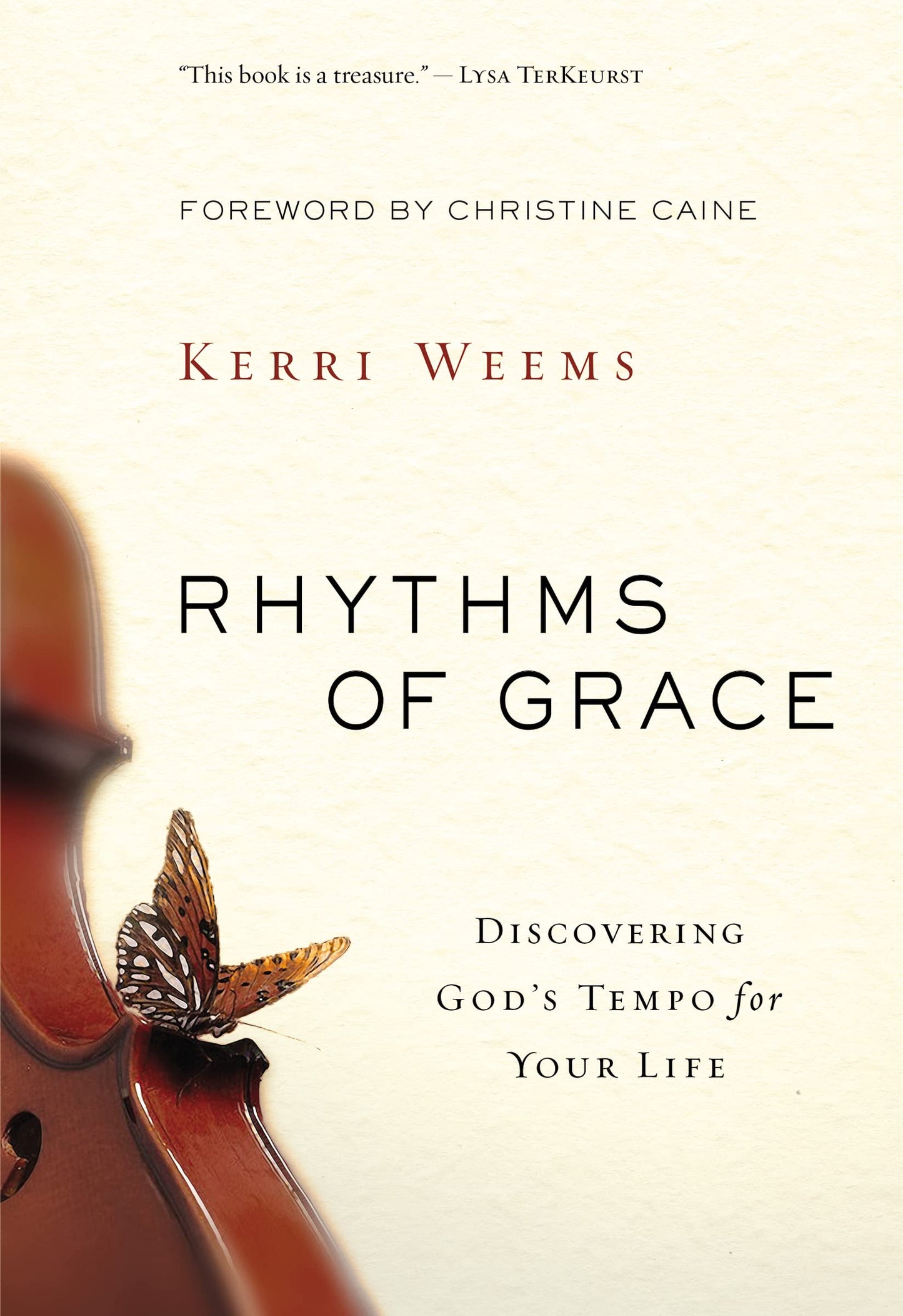 Rhythms of Grace: Discovering Gods Tempo for Your Life