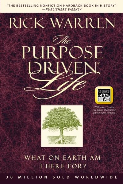 The Purpose Driven Life (QR Code Enhanced Edition): What on Earth Am I Here For?
