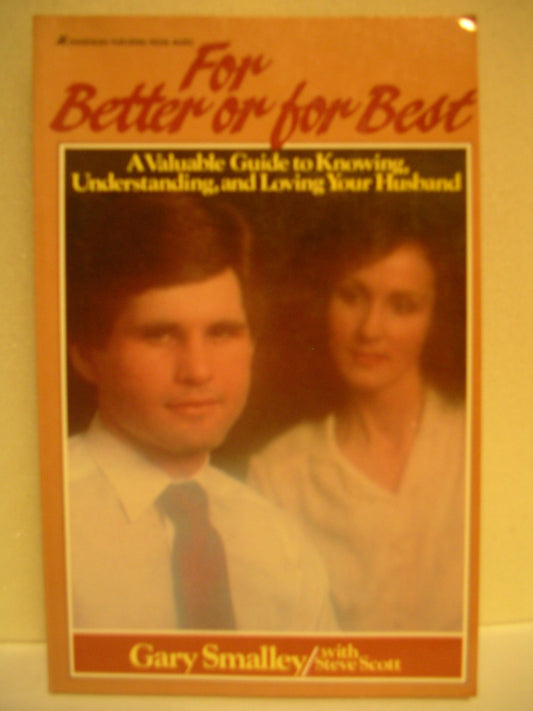 For Better or for Best