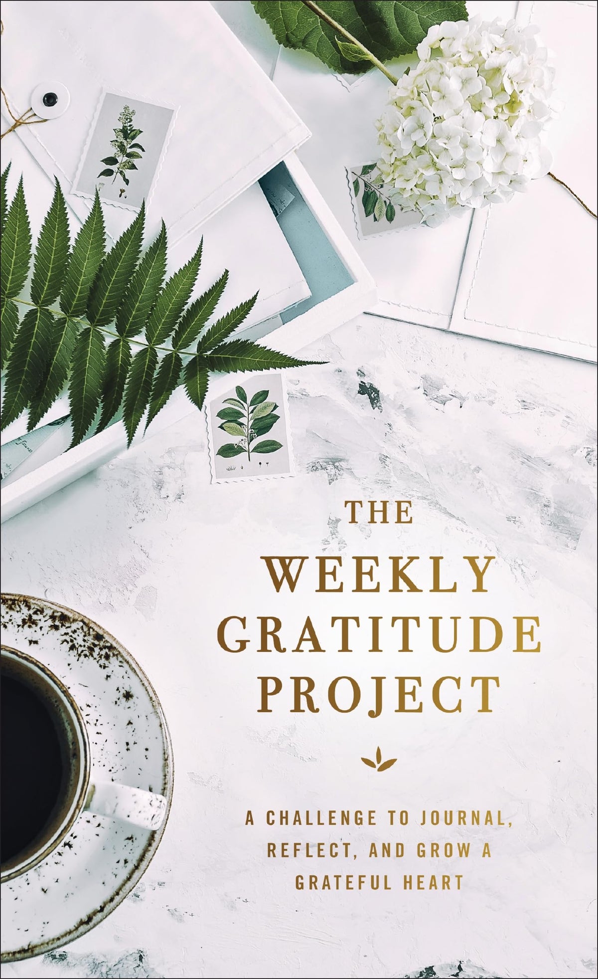 The Weekly Gratitude Project: A Challenge to Journal, Reflect, and Grow a Grateful Heart (A 52-Week Guided Devotional Journal) (The Weekly Project Series)