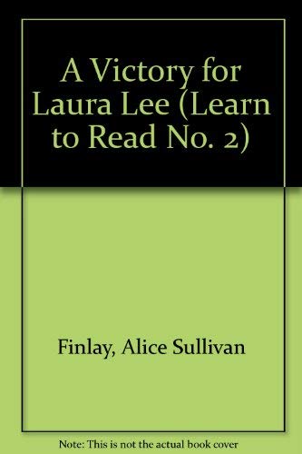 A Victory for Laura Lee (Learn to Read # 2) (Learn to Read No. 2)