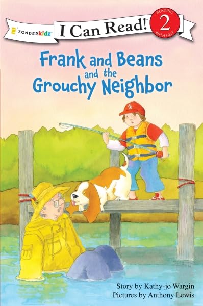 Frank and Beans and the Grouchy Neighbor (Zonderkidz I Can Read, Level 2, Frank and Beans Series)