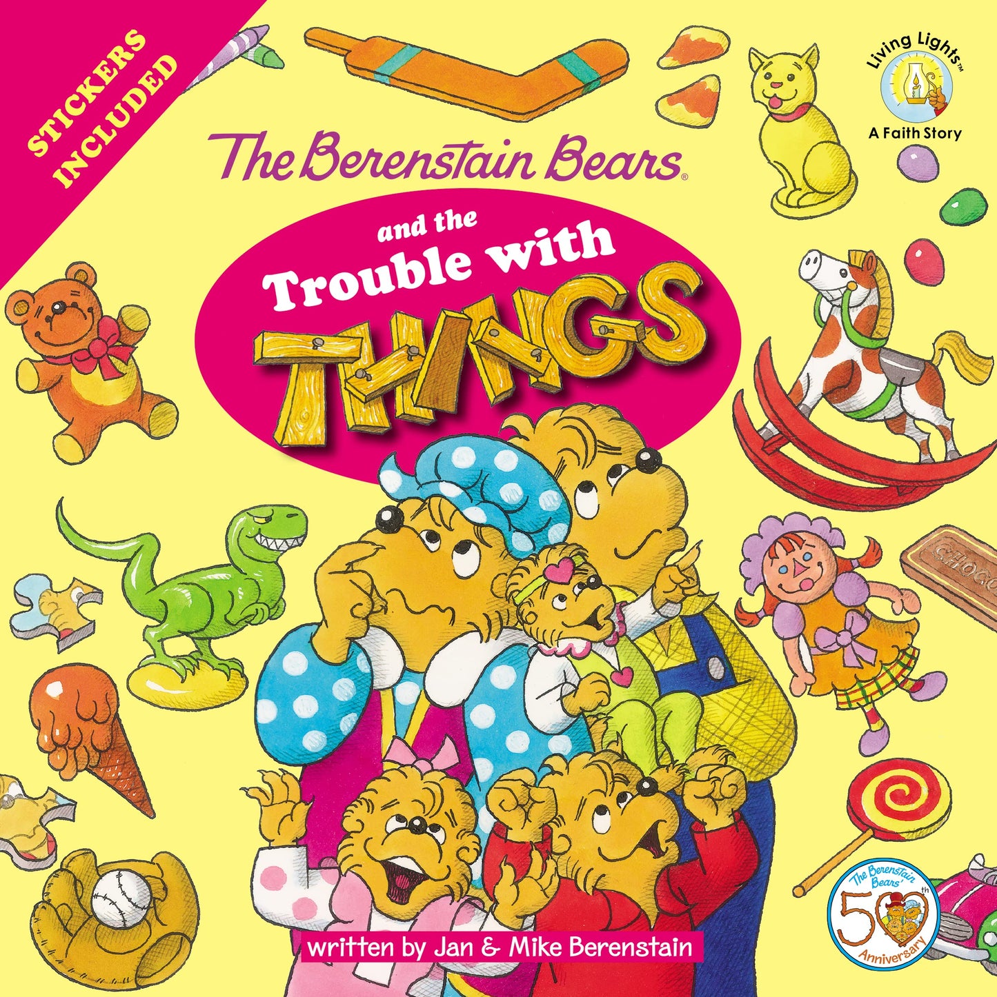 The Berenstain Bears and the Trouble with Things: Stickers Included! (Berenstain Bears/Living Lights: A Faith Story)