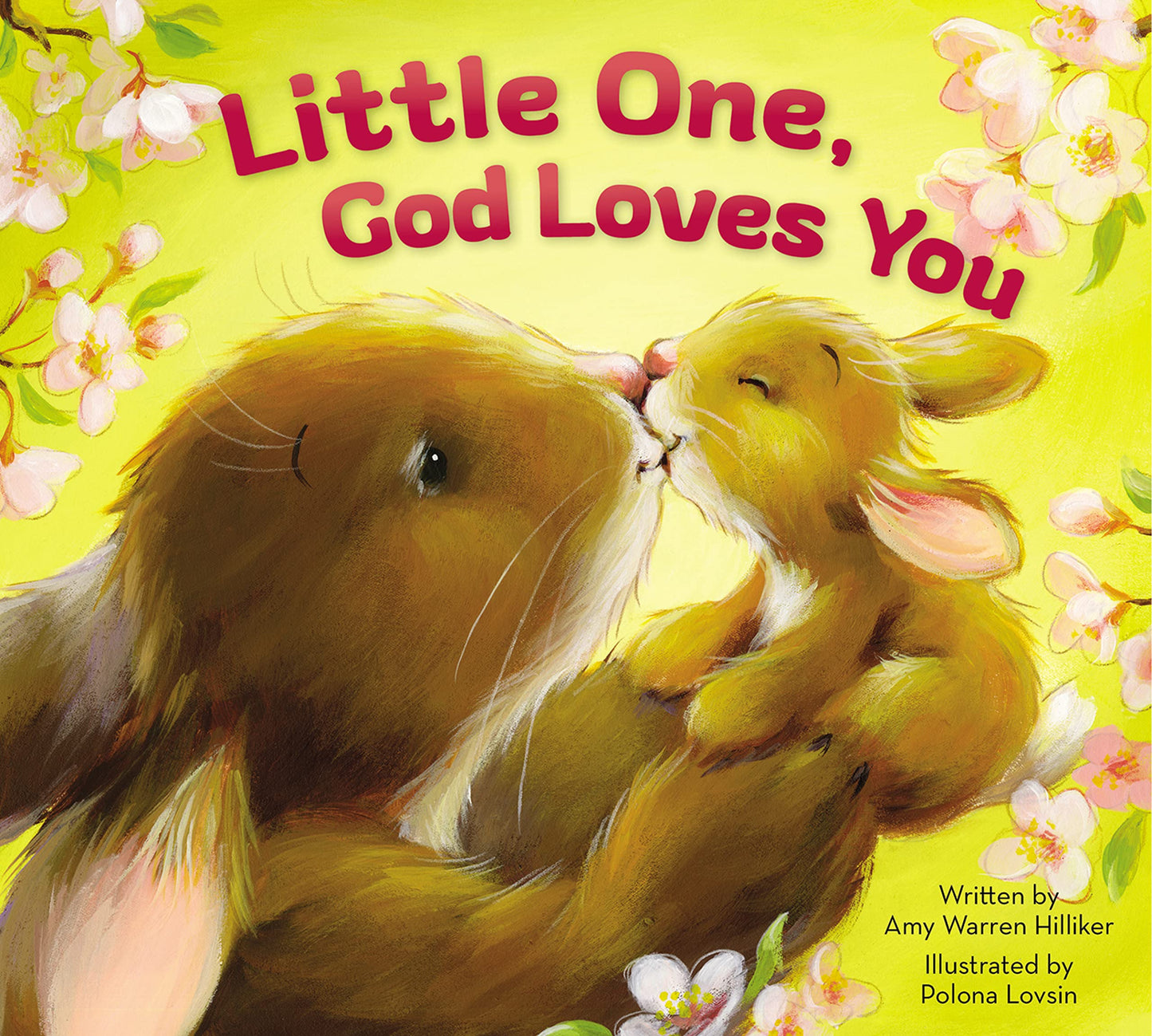 LITTLE ONE, GOD LOVES YOU