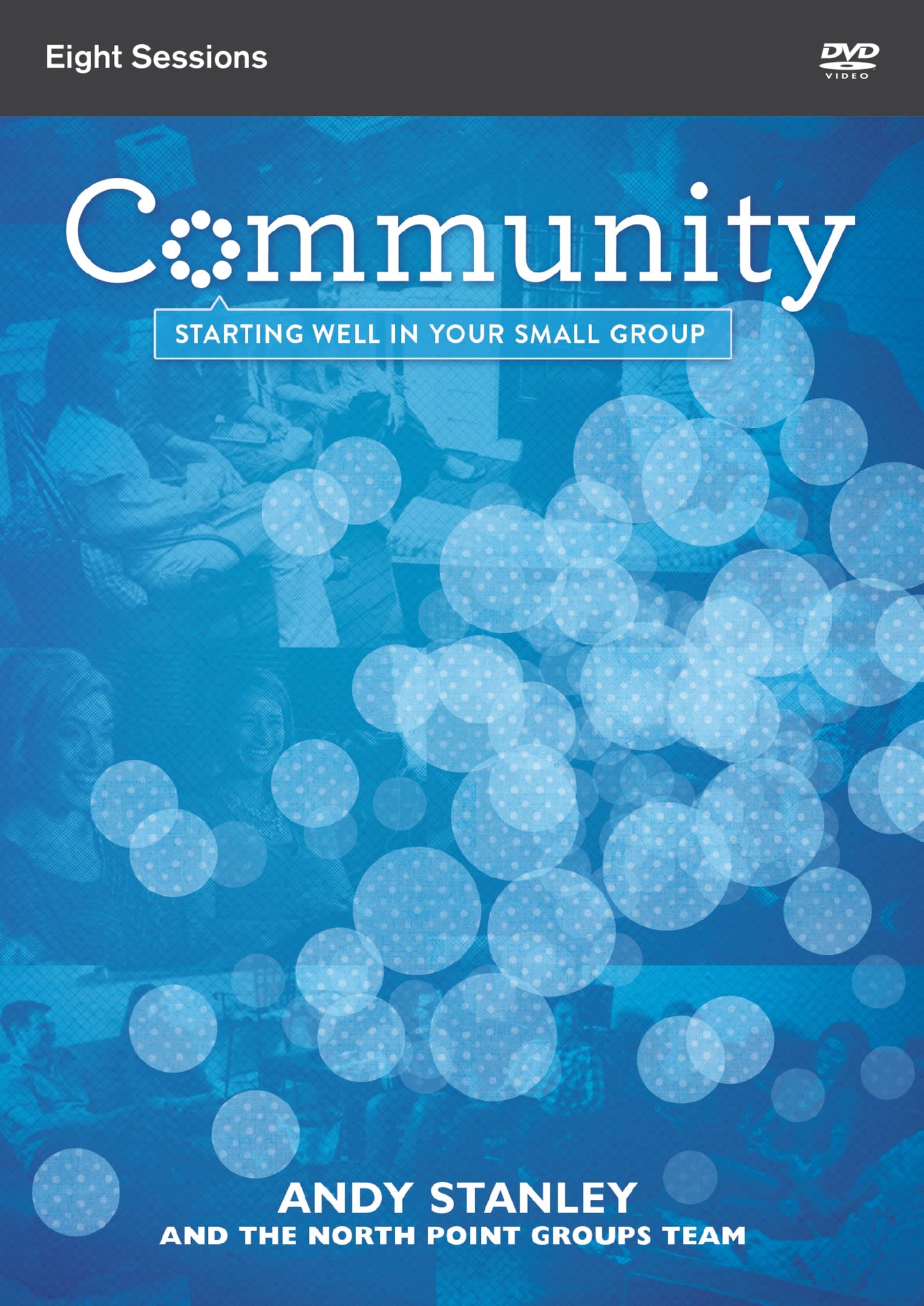 Community Video Study: Starting Well in Your Small Group