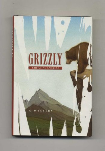 Grizzly: A Mystery