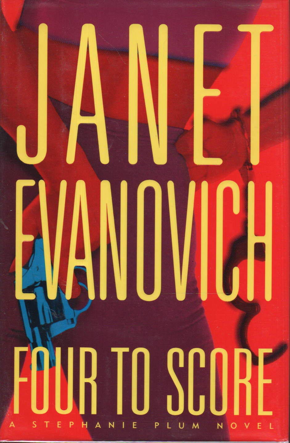 Four to Score (Stephanie Plum, No. 4) (Stephanie Plum Novels)