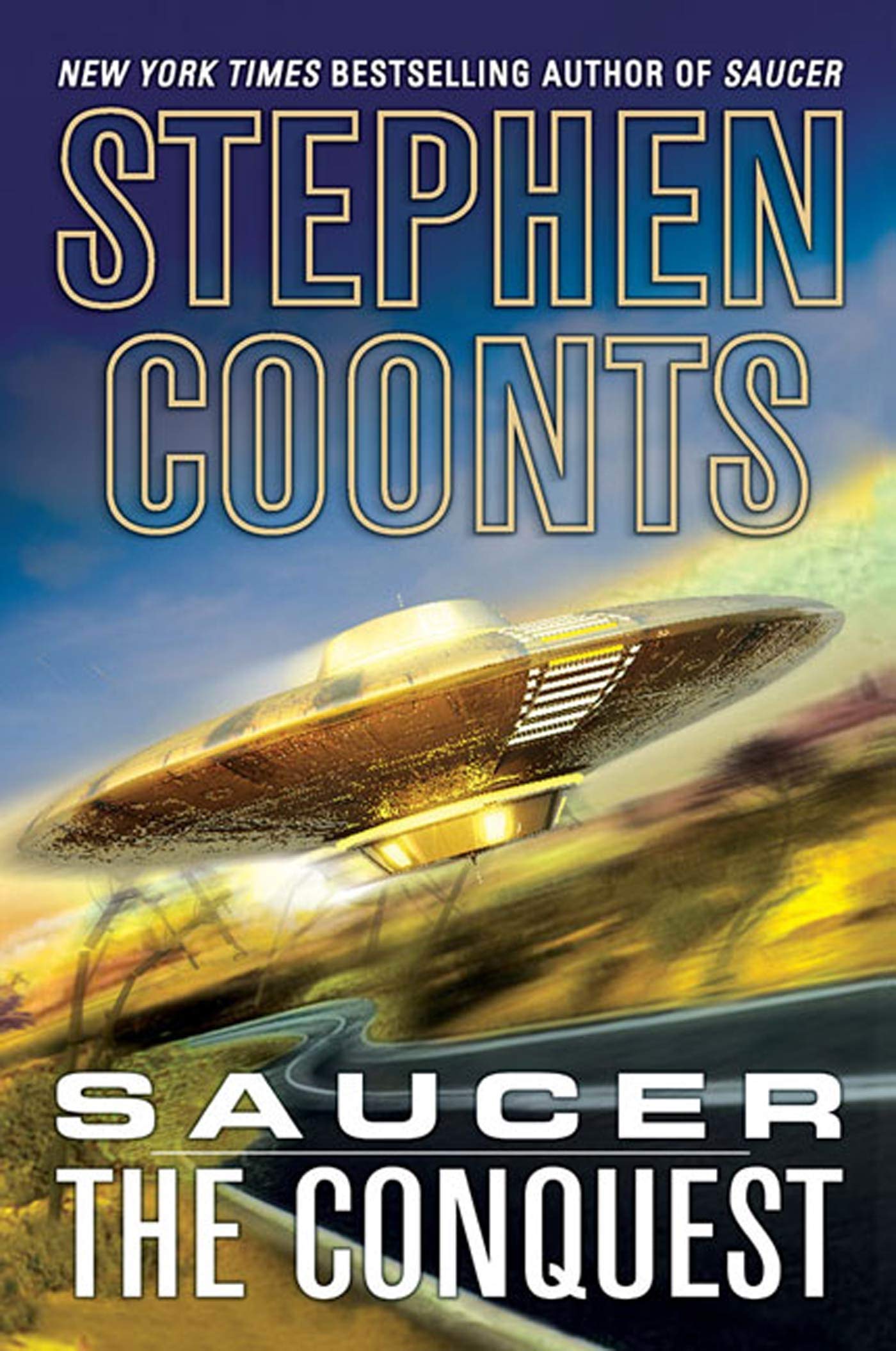Saucer: The Conquest: The Conquest (Saucer, 2) - 5104