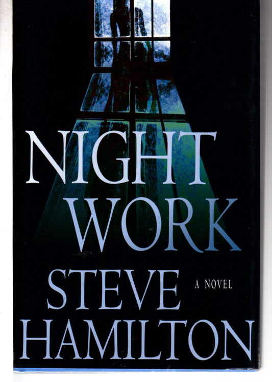 Night Work: A Novel