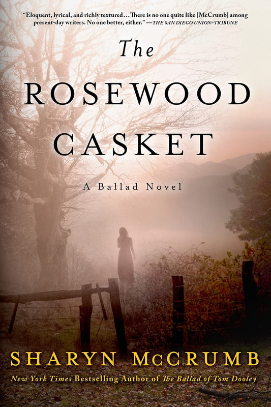 The Rosewood Casket: A Ballad Novel (Ballad Novels, 4)