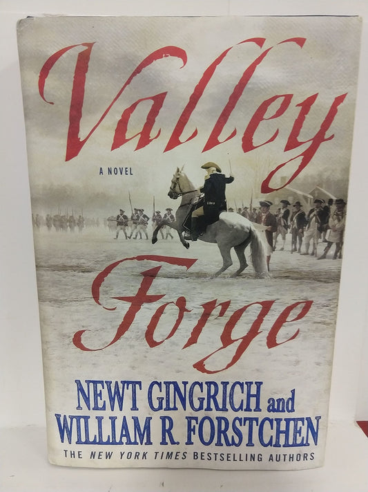 Valley Forge: George Washington and the Crucible of Victory