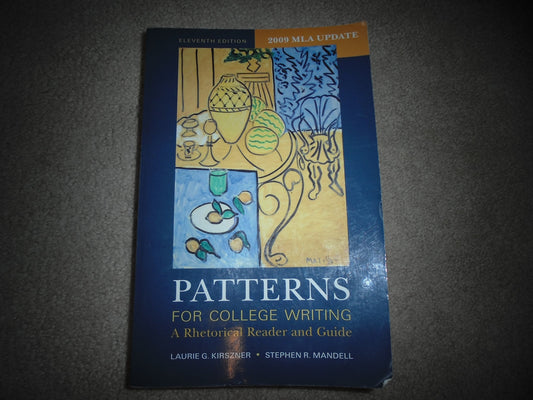 Patterns for College Writing with 2009 MLA Update: A Rhetorical Reader and Guide