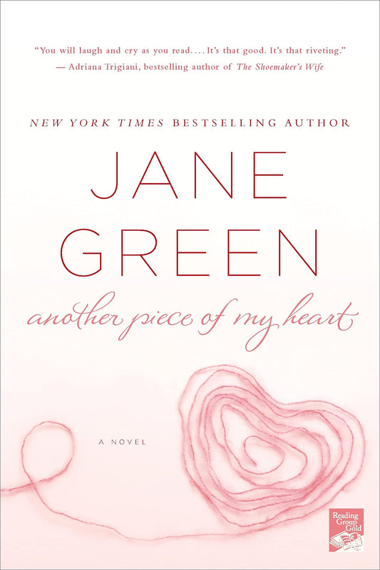 Another Piece of My Heart: A Novel