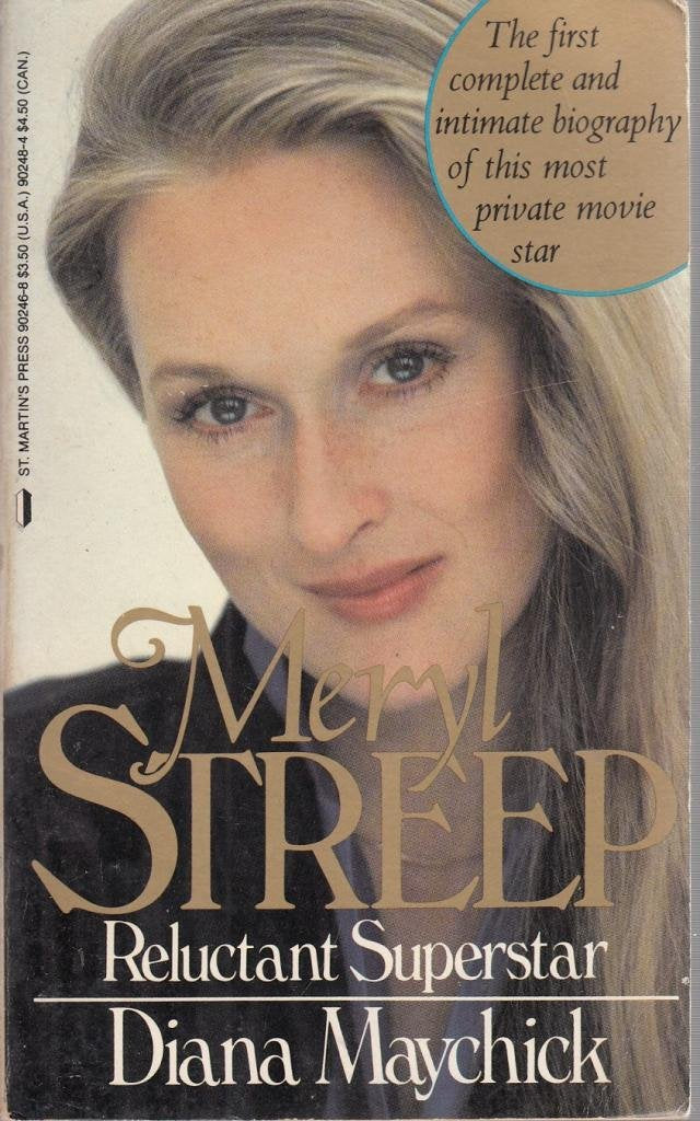 Meryl Streep: The Reluctant Superstar