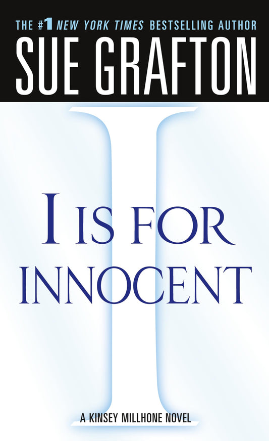 "I" is for Innocent: A Kinsey Millhone Novel (Kinsey Millhone Alphabet Mysteries, 9) - 6853