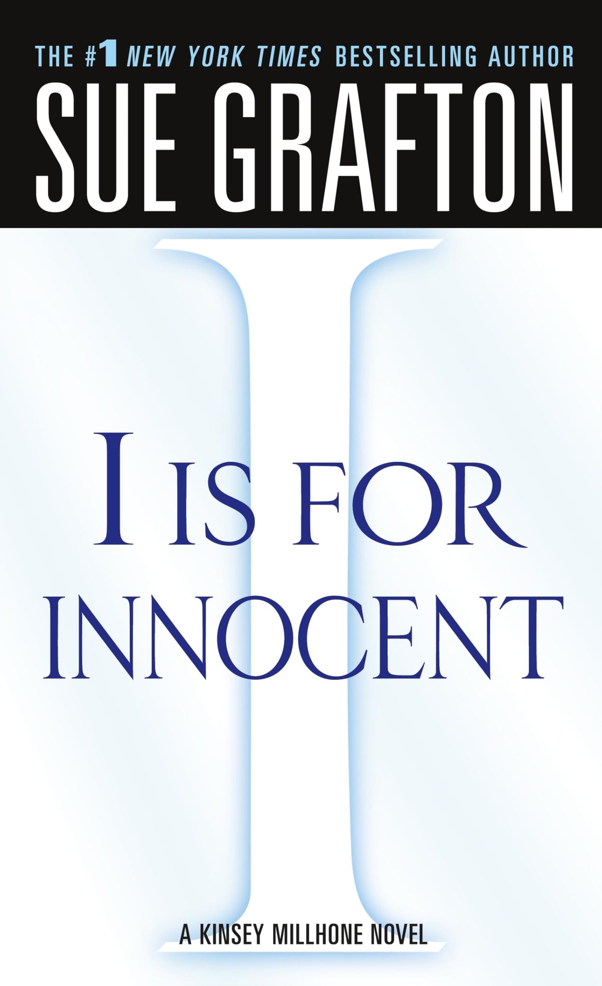 "I" is for Innocent: A Kinsey Millhone Novel (Kinsey Millhone Alphabet Mysteries, 9)