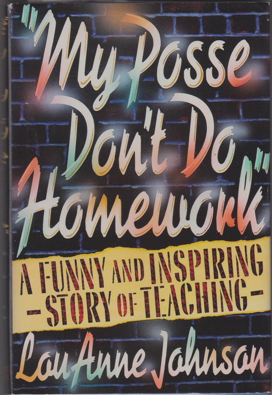 "My Posse Don't Do Homework" - 6051