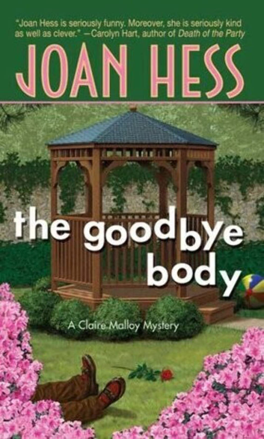 The Goodbye Body (Claire Malloy Mysteries, No. 15)