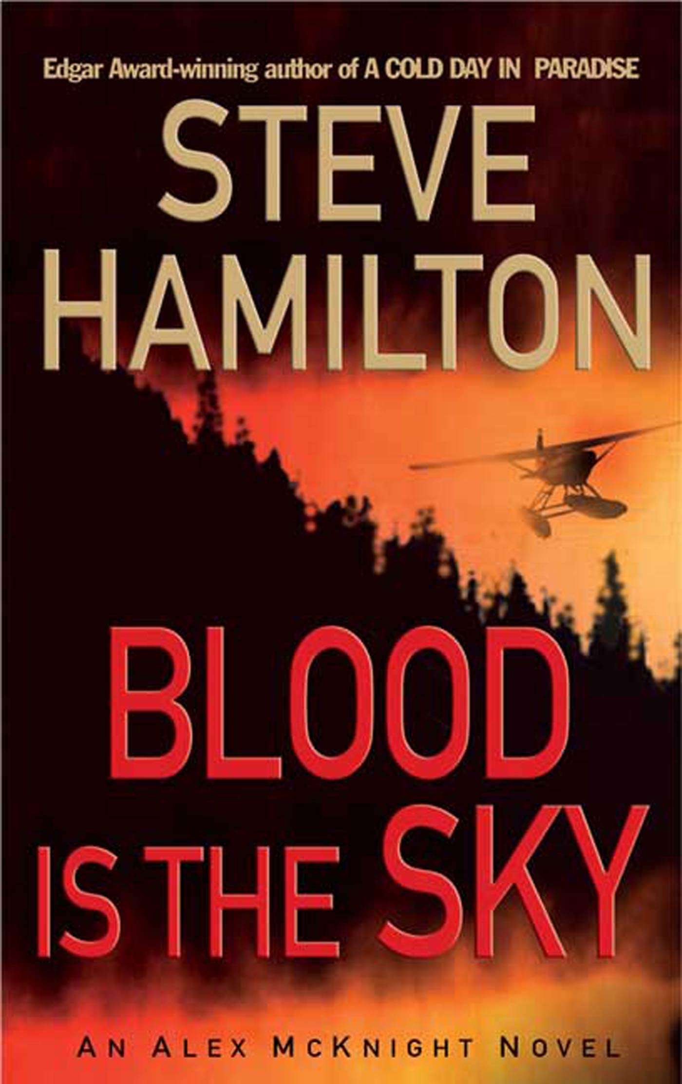 Blood is the Sky: An Alex McKnight Mystery (Alex McKnight Novels)