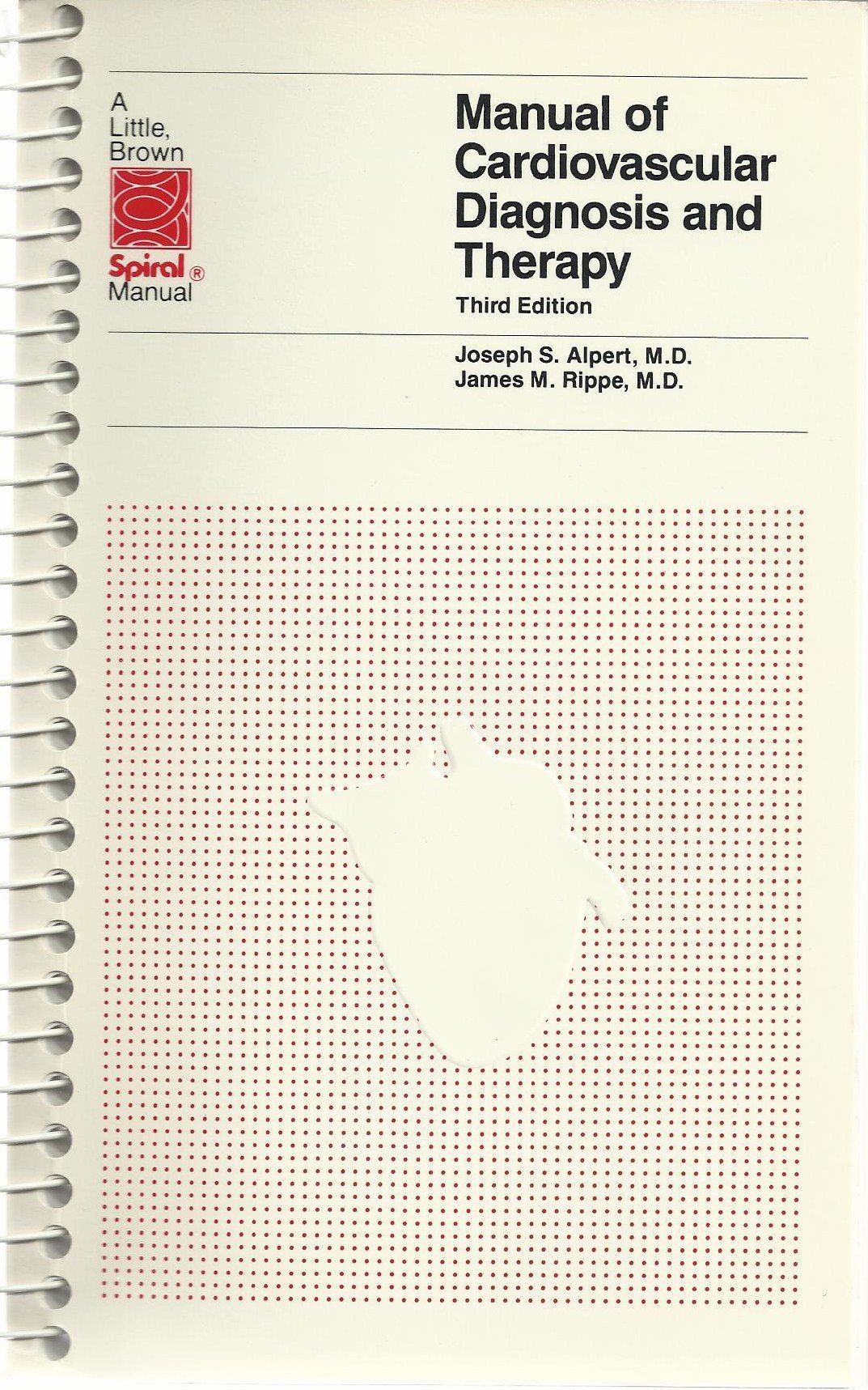 Manual of Cardiovascular Diagnosis and Therapy