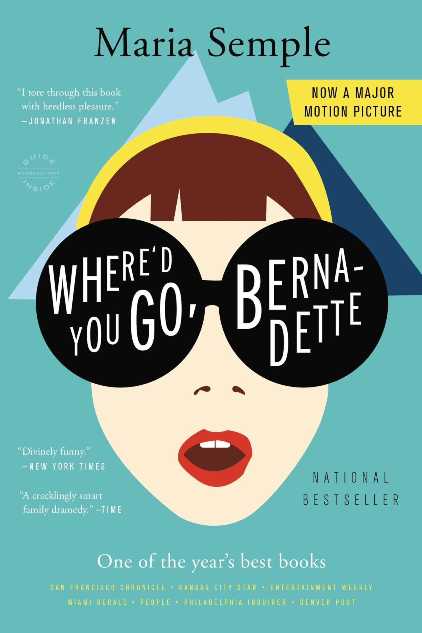 WHERE'D YOU GO, BERNADETTE: A NO