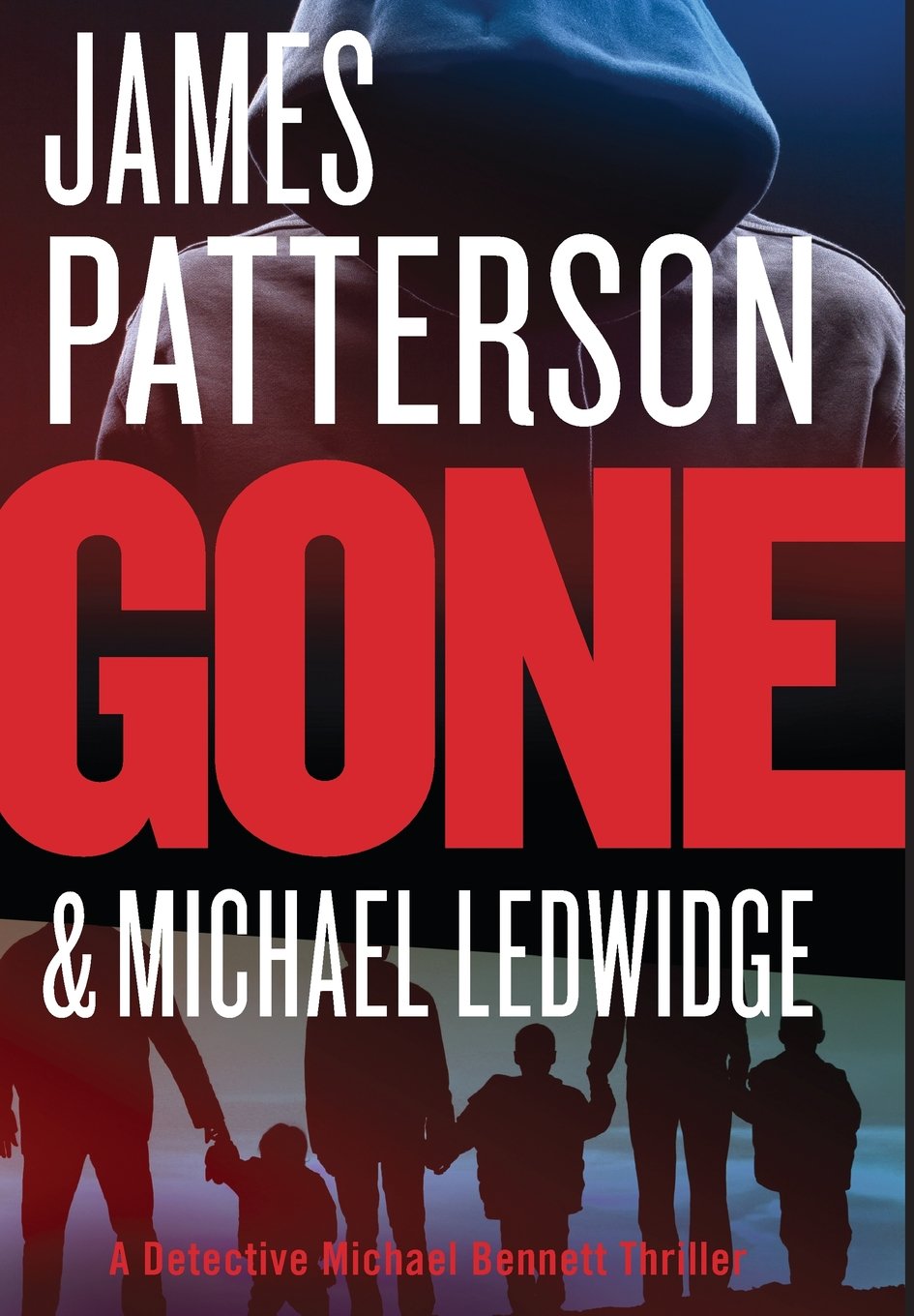 Gone (A Michael Bennett Thriller, 6)
