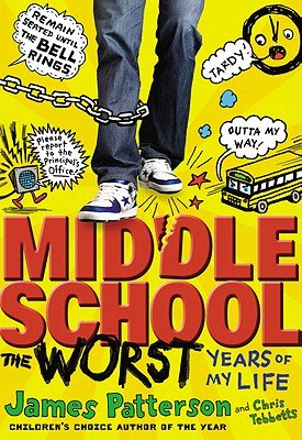 Middle School, the Worst Years of My Life (Scholastic Edition)