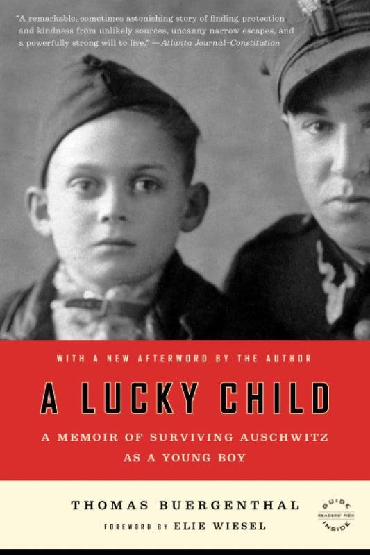 A Lucky Child: A Memoir of Surviving Auschwitz as a Young Boy