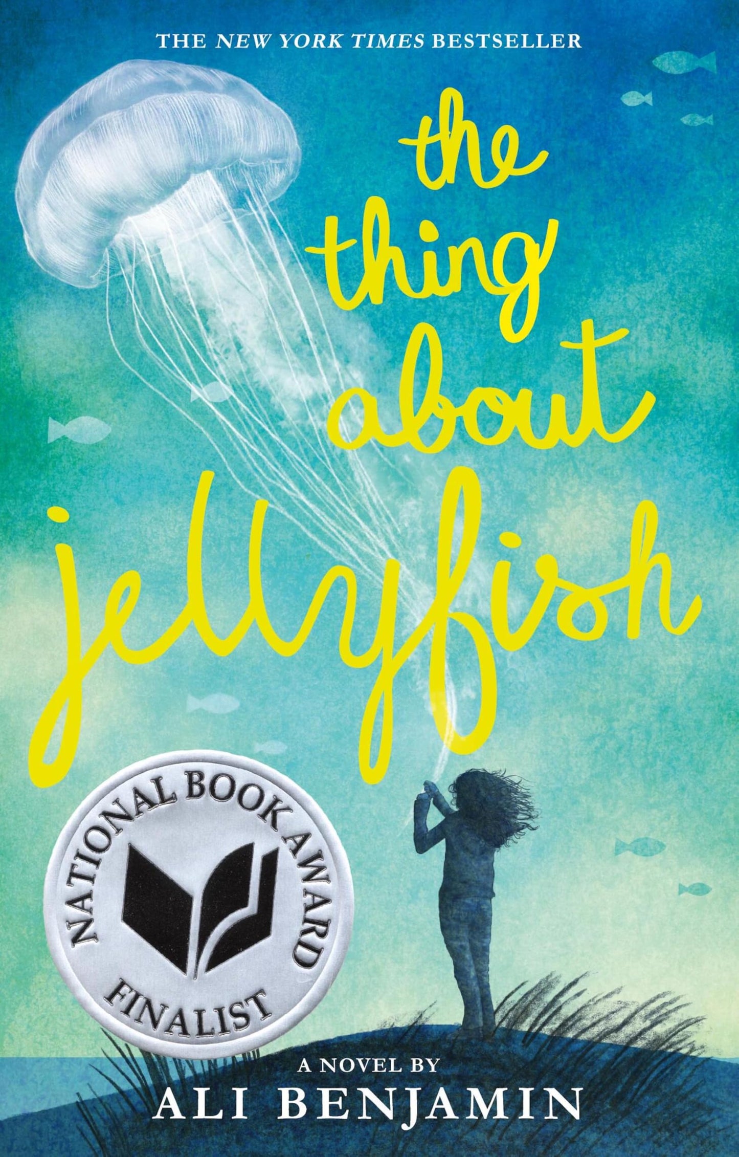 The Thing About Jellyfish (National Book Award Finalist)