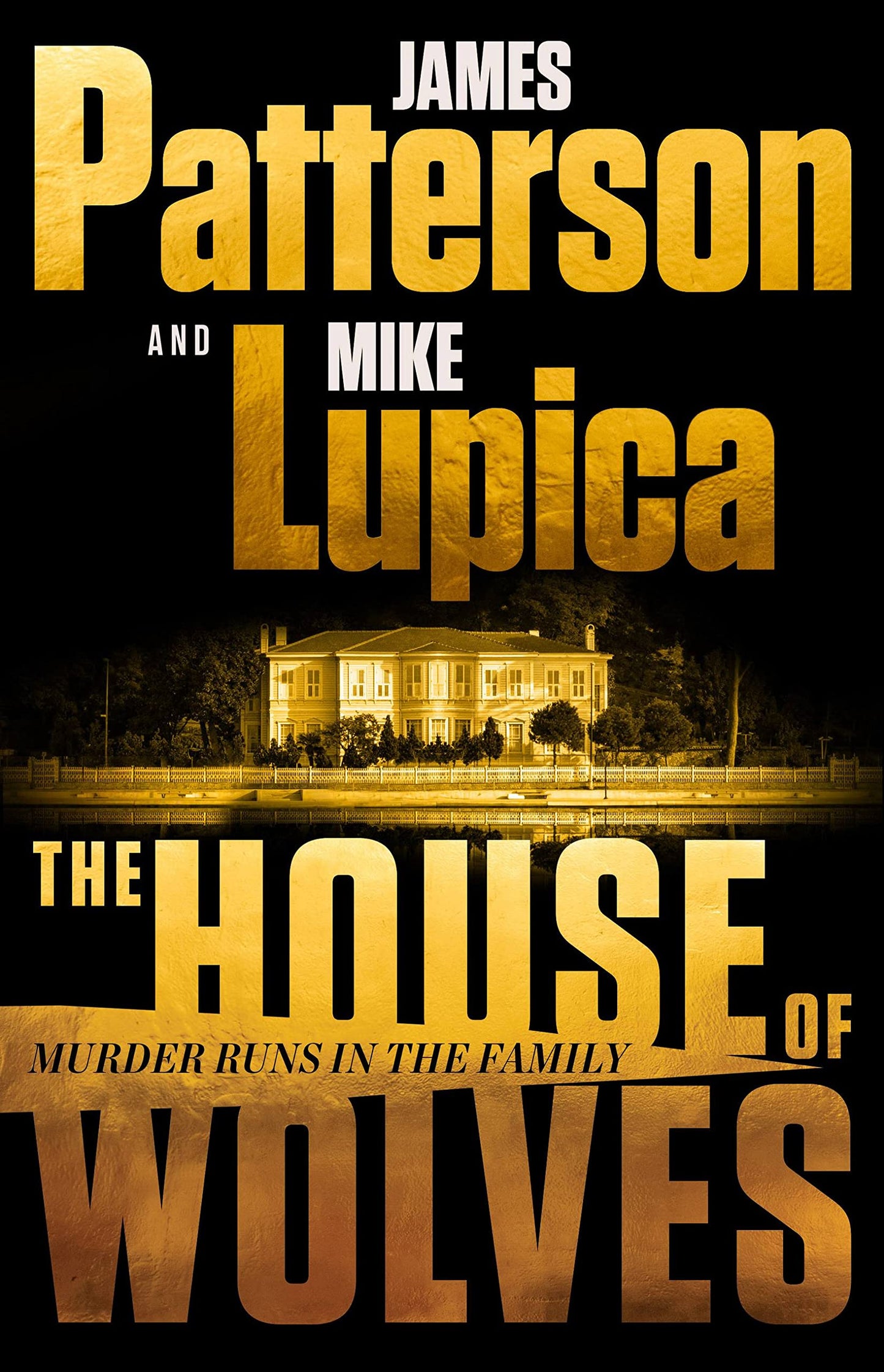 The House of Wolves: A Thriller