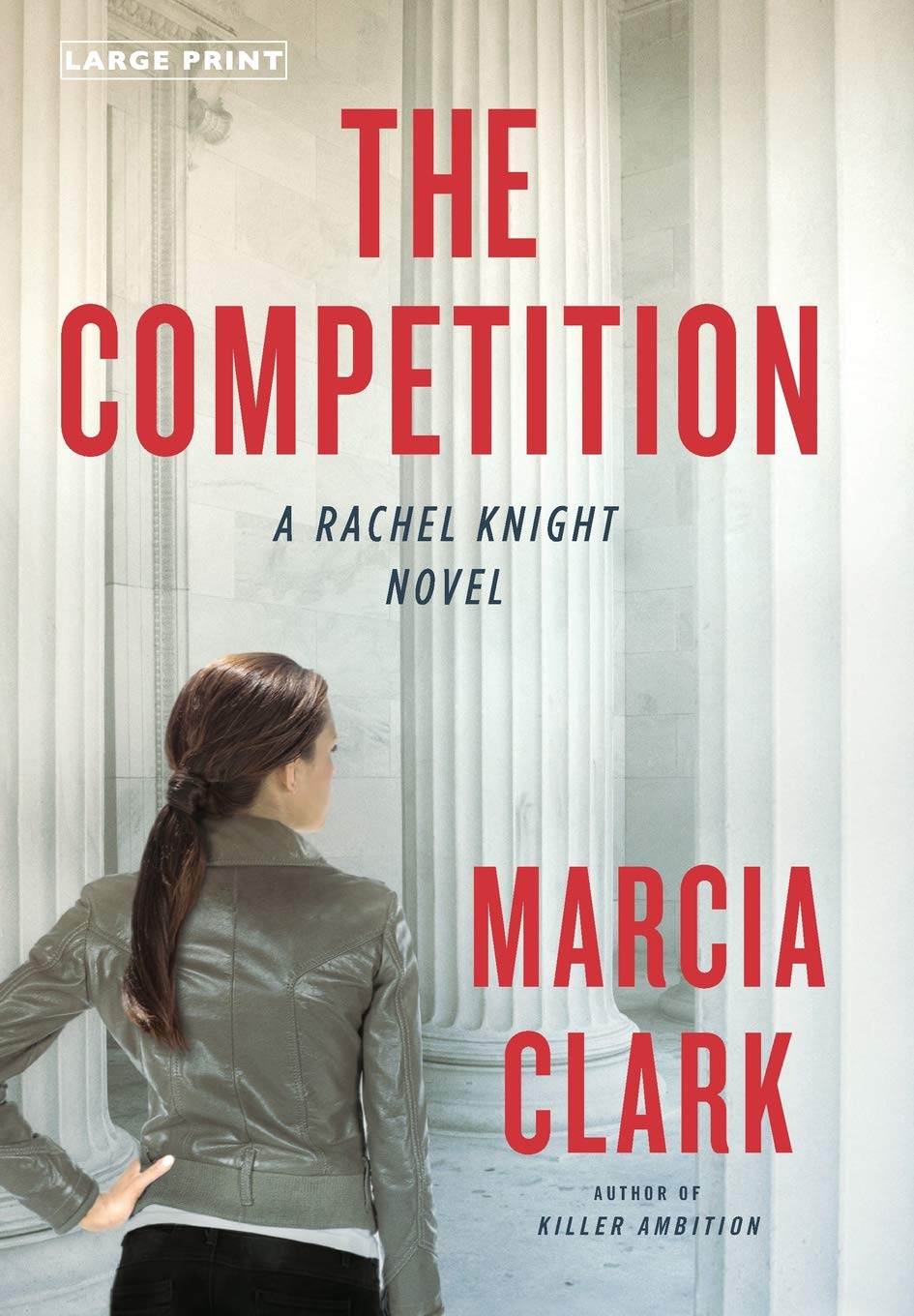 The Competition (Rachel Knight Novel) - 3945