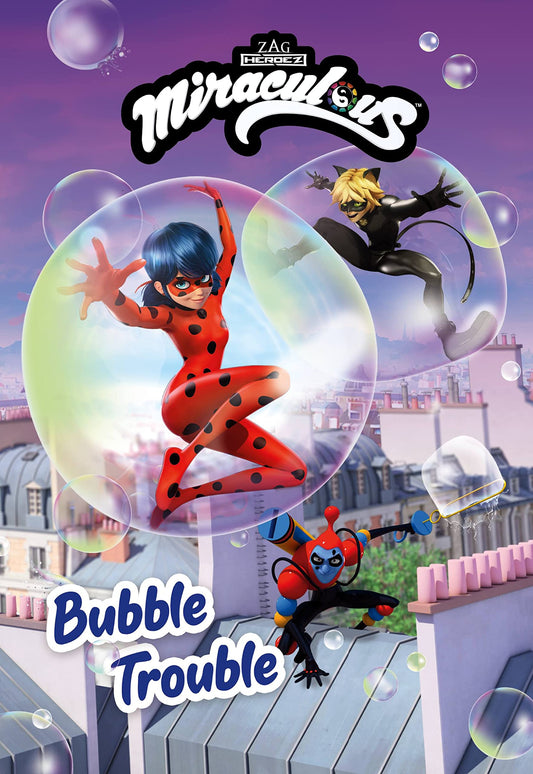 Miraculous: Bubble Trouble (Miraculous Chapter Book, 2)